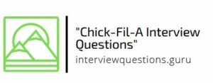 chick-fil-a interview questions