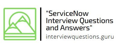 servicenow interview questions