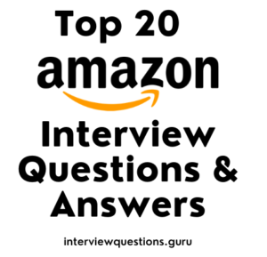 Amazon Interview Questions and Answers