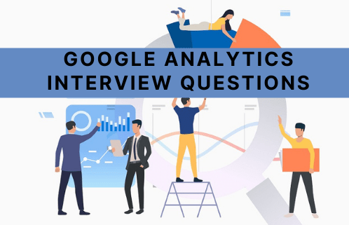 Google Analytics Interview Questions