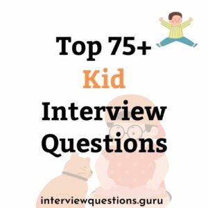 kid interview questions