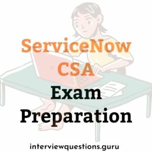 servicenow csa exam preparation
