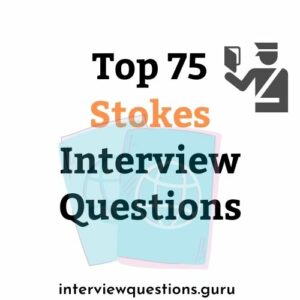 stokes interview questions