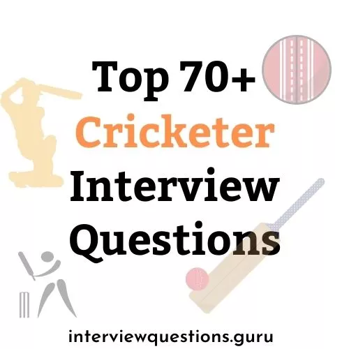 Cricketer Interview Questions