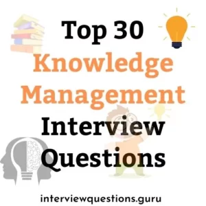 knowledge management interview questions