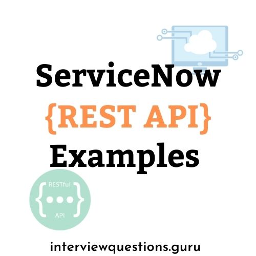 servicenow api examples