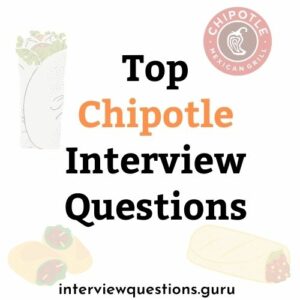 chipotle interview questions and answers