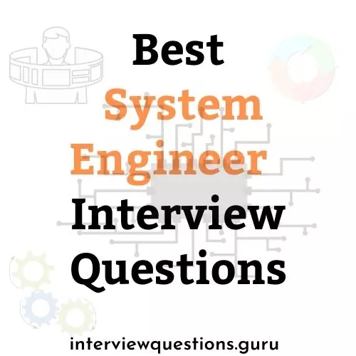 System Engineer Interview Questions