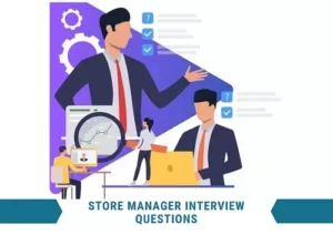Store Manager Interview Questions