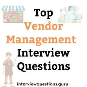 Vendor Management Interview Questions