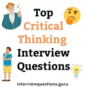 interview questions that demonstrate critical thinking