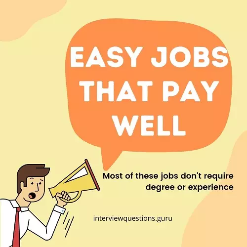 Easy Jobs That Pay Well