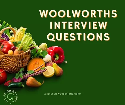 Woolworths interview questions and Answers