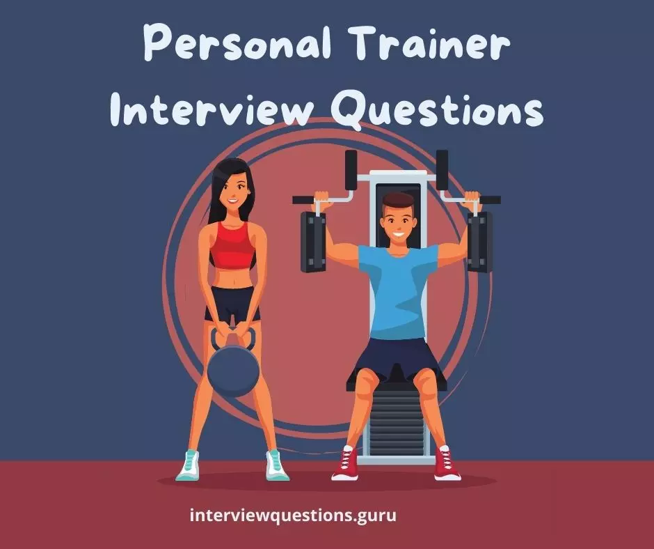 Personal Trainer Interview Questions