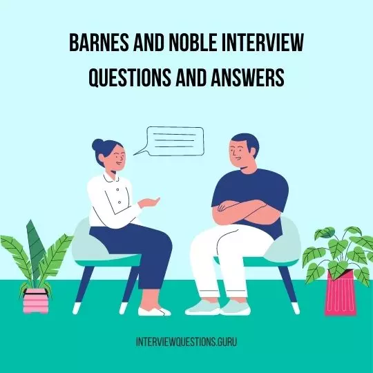 Barnes and Noble Interview Questions and Answers