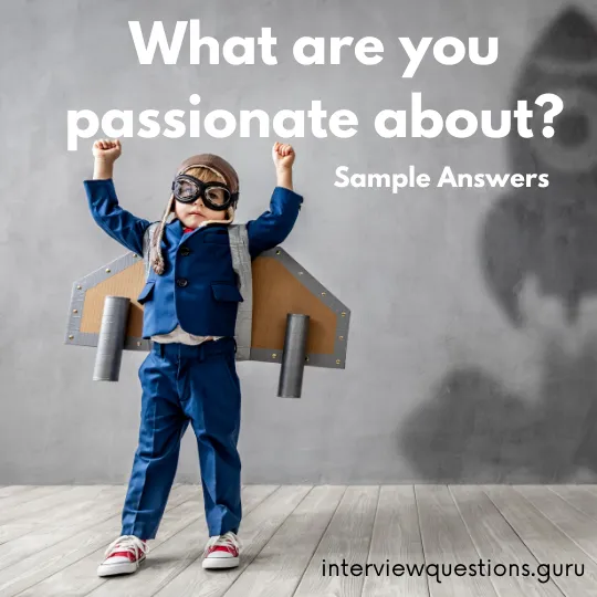 7-best-answer-to-what-are-you-passionate-about-interview-question