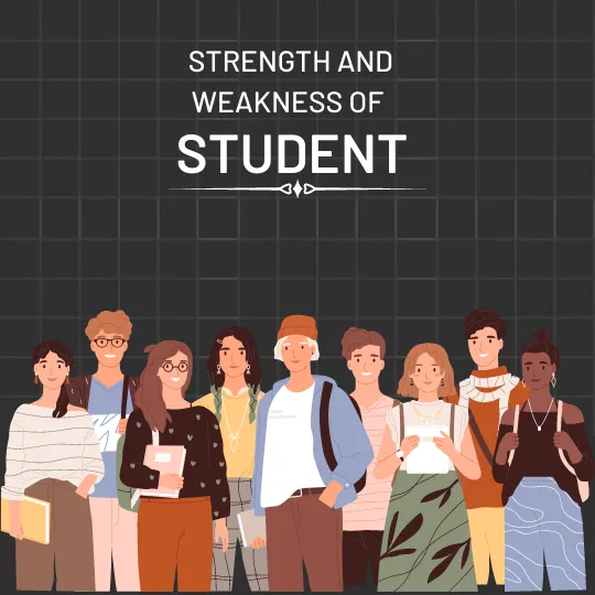 Strengths and Weaknesses of a Student
