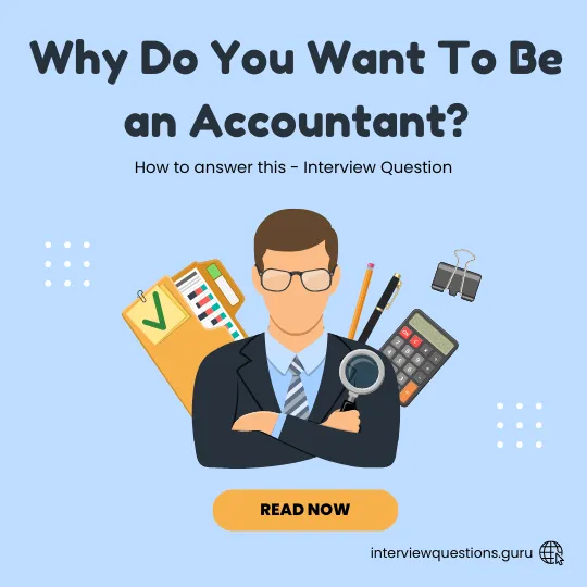 Why do you want to be an accountant Answers