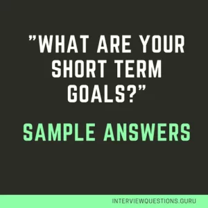 What are your short term goals sample answers