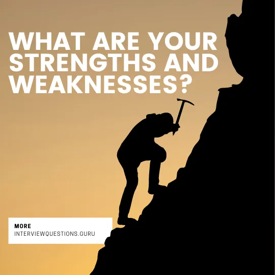 what-are-your-strengths-and-weaknesses-examples-how-to-answer