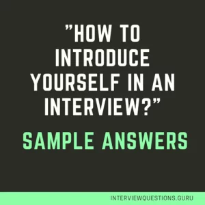 How to introduce yourself in an interview?