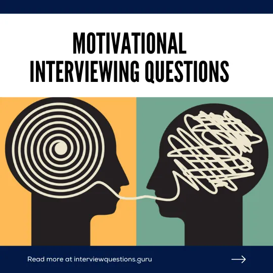 Motivational Interviewing Questions and Tips