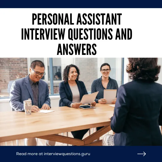 Best Personal Assistant Interview Questions and Answers