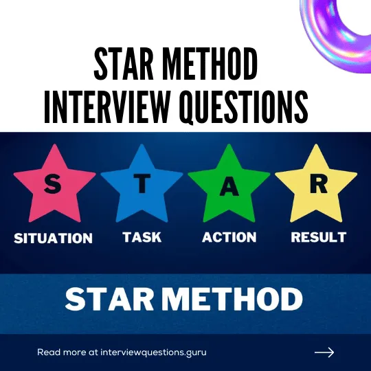 STAR Method Interview Questions and Tips