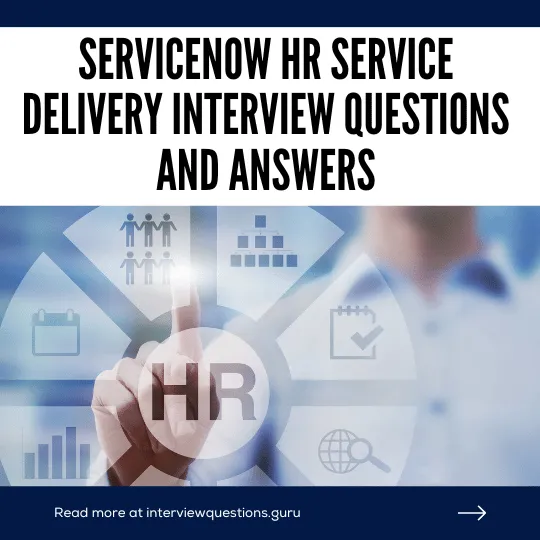 ServiceNow HRSD Interview Questions and Answers