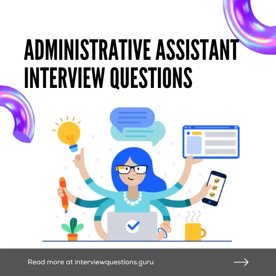 Top Administrative Assistant Interview Questions