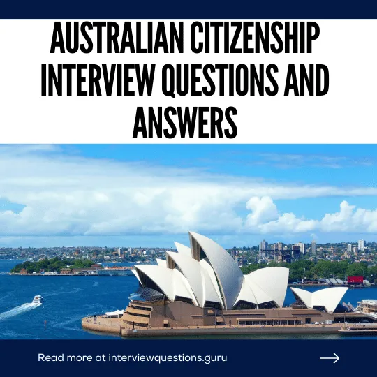 Australian Citizenship Interview and Answers