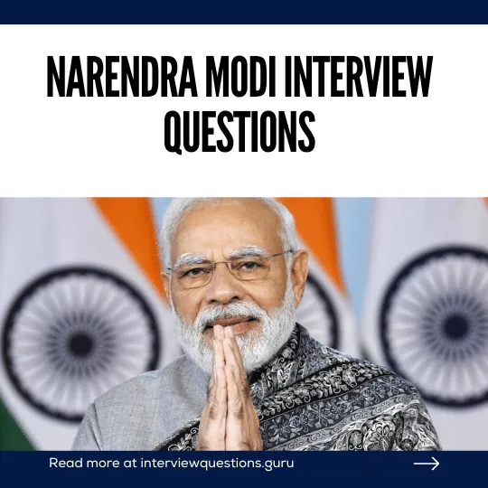 Narendra Modi Interview Questions to ask