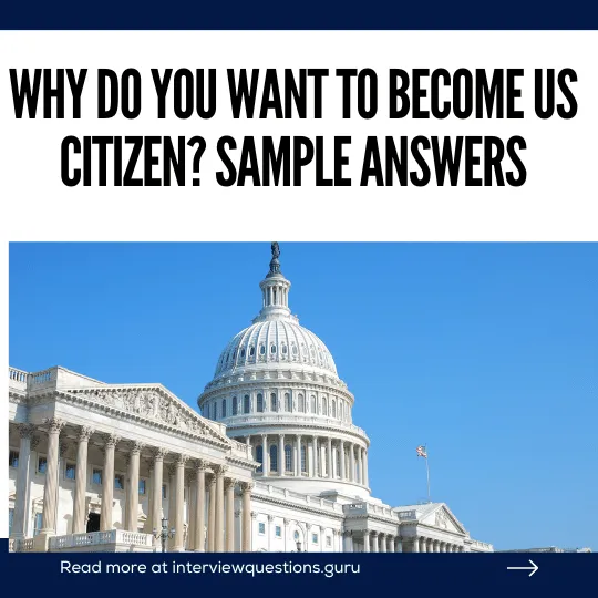 Why Do You Want to Become US Citizen Answers