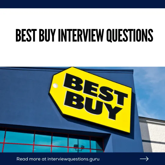 Best Buy Interview Questions and Answers