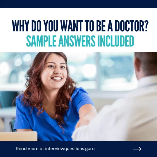 Why Do You Want to Be a Doctor Answers