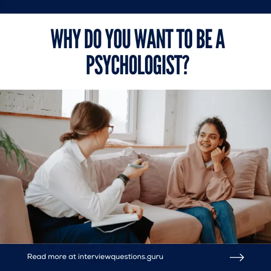 why do you want to be a psychologist answers