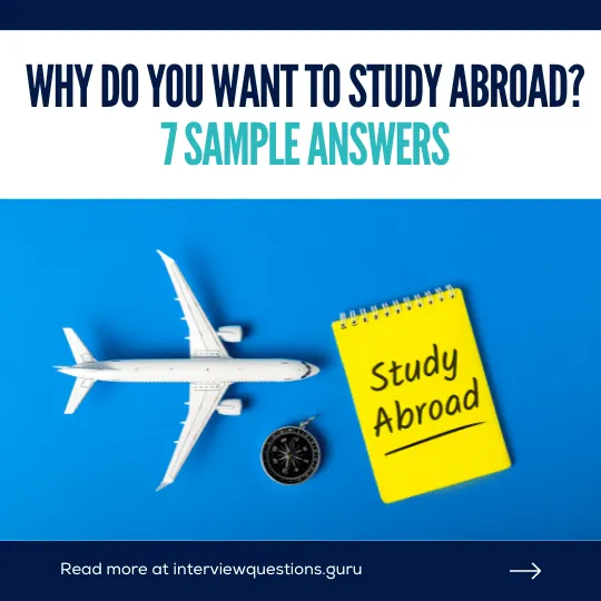 why do you want to study abroad interview question