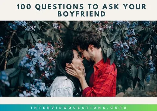Best Questions to Ask Your Boyfriend