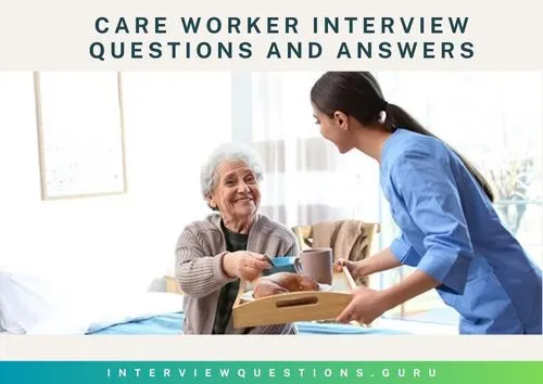 Care Worker Interview Questions