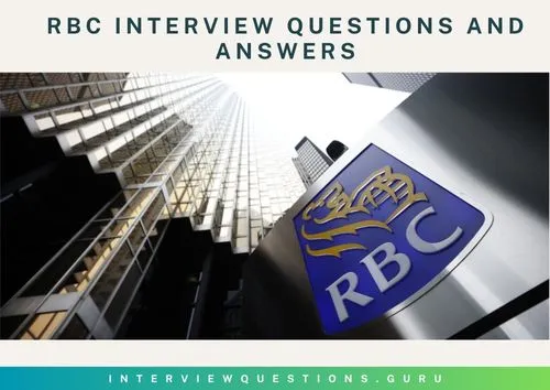 RBC Interview Questions and Answers