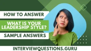 how to answer leadership style interview question