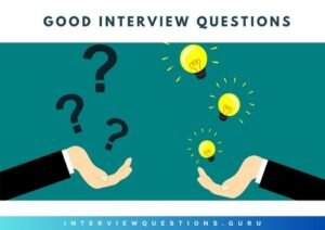 Good Interview Questions to ask
