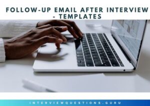Follow-Up Email After Interview Templates
