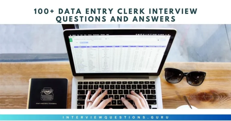 Best Data Entry Clerk Interview Questions and Answers