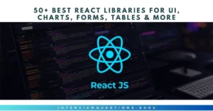 React Libraries Every Developer Must Know